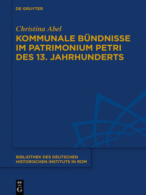 cover image of Kommunale Bündnisse im Patrimonium Petri des 13. Jahrhunderts
